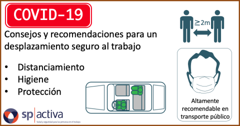 Consejos Y Recomendaciones Para Un Desplazamiento Seguro Al Trabajo Pandemia De Covid 19 Sp Activa